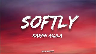 Karan aujla   Softly   Lyrics   Making memories   Album @songs-king