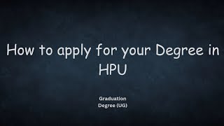 How to apply for degree in HPU/ #graduation #hpu