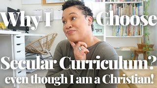 "BIG CHANGES IN MY HOMESCHOOL"  WHY I CHOOSE TO USE SECULAR CURRICULUM even though I AM CHRISTIAN?