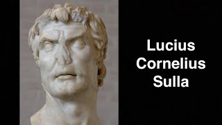 Lucius Cornelius Sulla. Roman general | English
