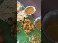 aarambikalama full raja bhojanam meals.........