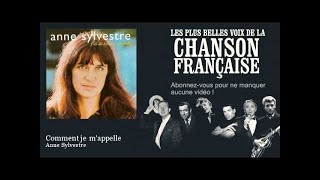 Anne Sylvestre - Comment je m'appelle