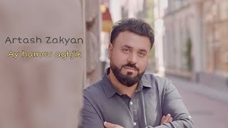 Artash Zakyan -Ay hamov aghjik