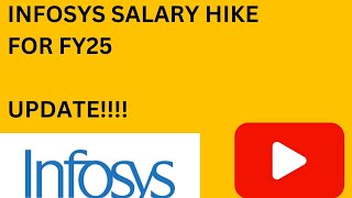 INFOSYS SALARY HIKE FOR FY25| WHEN HIKE LETTER WILL BE RELEASED??