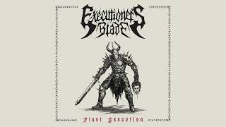 EXECUTIONER'S BLADE - First Execution (Full Demo 2025)