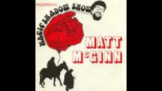 Matt McGinn, Magic Shadow Show