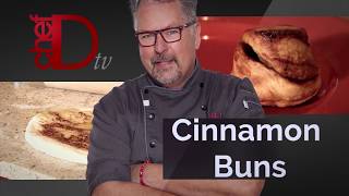 How To Make Cinnamon Buns - With ChefD tv