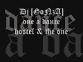 dj gonza one a dance hostel u0026 the one