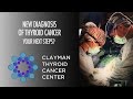 New Diagnosis of Thyroid Cancer - Next Steps