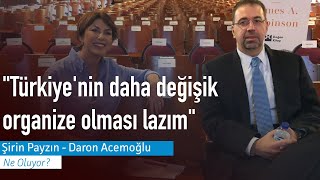 Dünyaca ünlü ekonomist Acemoğlu, Babacan'ın partisine katılacak mı?