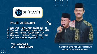 FULL ALBUM - Qori Internasional - Syamsuri Sirdaus - Terbaik 2024