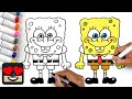 How To Draw Spongebob Squarepants | Draw & Color Tutorial