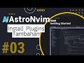 ASTRONVIM TUTORIAL #03 INSTALL PLUGIN TAMBAHAN, CODE RUNNER, MARKDOWN PREVIEW