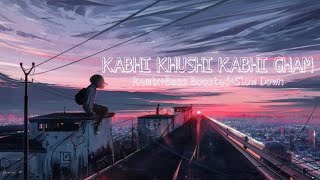 KABHI KHUSHI KABHI GHAM (REMIX+BASS BOOSTED+SLOW DOWN+SEA MIX)