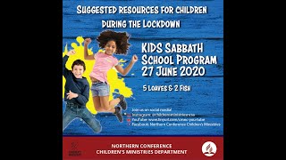 5 Loaves and 2 Fish - Kids Sabbath School Program, 27 July 2020