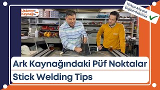 Tips and Tricks in Electrode Arc Welding | How to weld right way? | Ustanın Kaynağı by Evergee