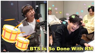 BTS Is So Done With RM