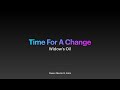 Time for a Change by Pastor Martin D. Feltz