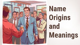 The Name Game: Understanding Name Origins and Meanings in English