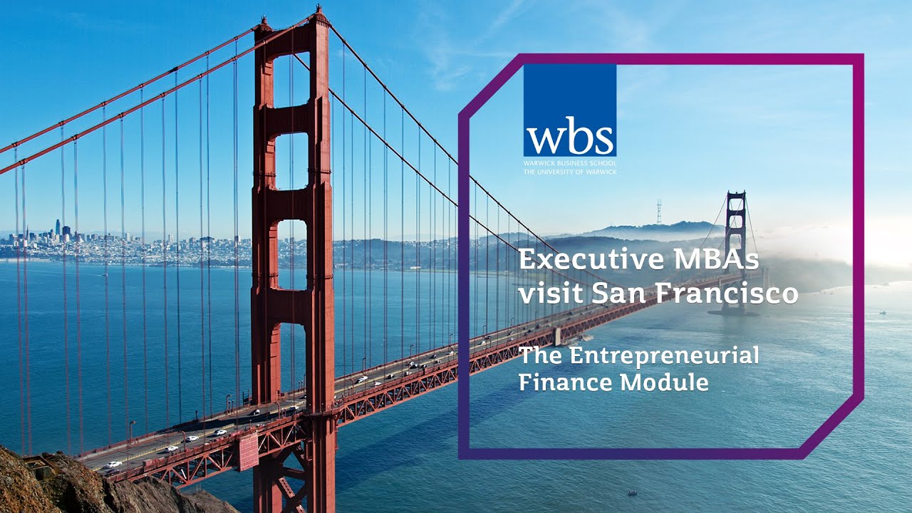 Executive MBAs Visit San Francisco - YouTube