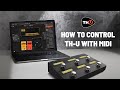 The definitive MIDI Tutorial for TH-U