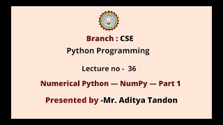 Python Programming | Numerical Python - NumPy Part-1| AKTU Digital Education