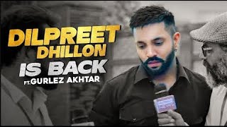 Dilpreet Dhillon Is Back Ft Gurlez Akhtar | Desi Crew | Narinder Batth | Speed Records