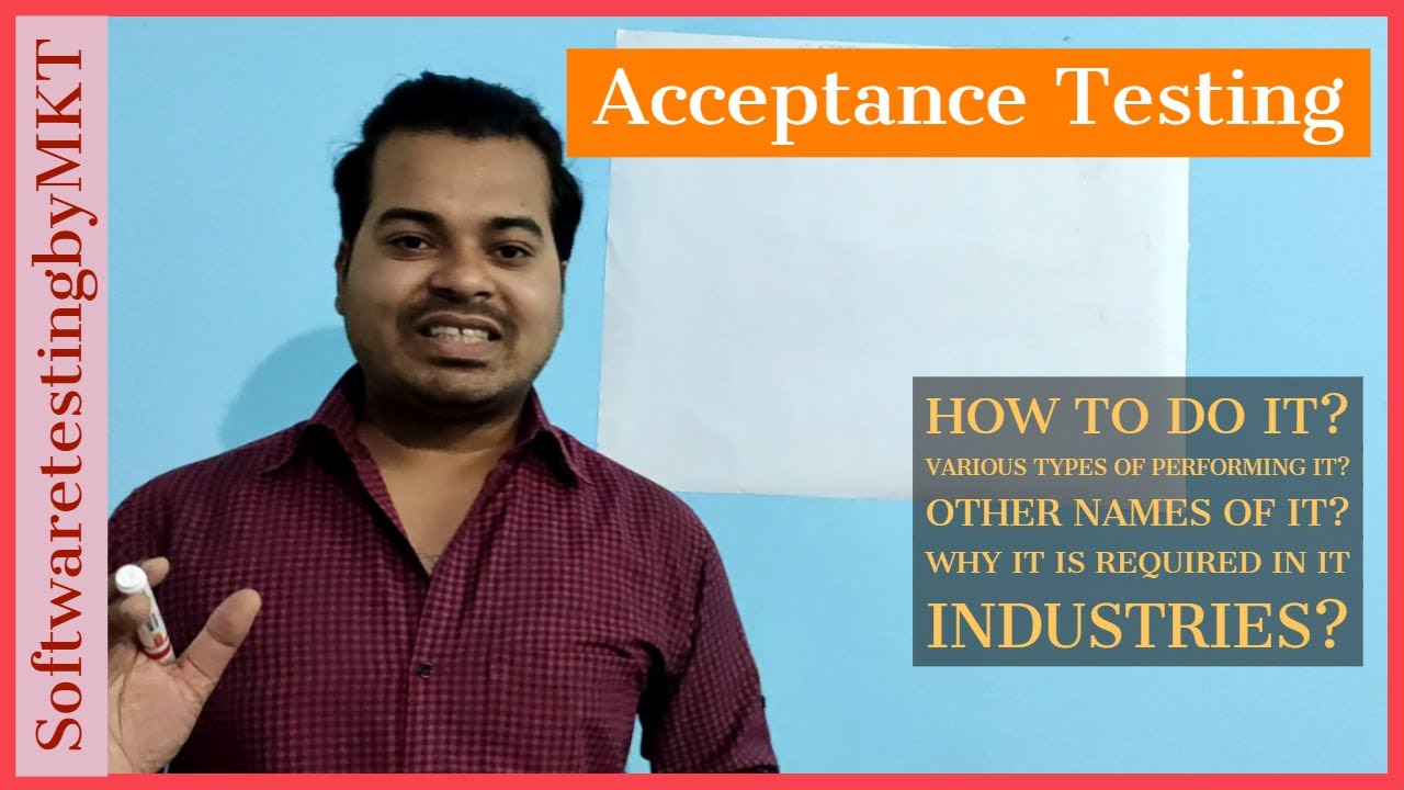 What Is Acceptance Testing In Software Testing Youtube