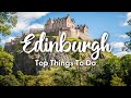 EDINBURGH, SCOTLAND (2023) | 10 BEST Things To Do In Edinburgh