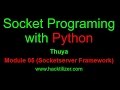 Module 05 Socket Server Framework (Socket Programming with Python)