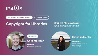 IP & OS Masterclass: Copyright for Libraries