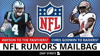 NFL Rumors: Panthers Trade For Deshaun Watson? Raiders Sign Chris Godwin in NFL Free Agency? Mailbag