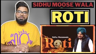 ROTI - Sidhu Moose Wala (REACTION)