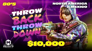 Throwback Throwdown presented by Call of Duty®: Mobile | NA \u0026 MX