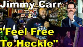 "Feel Free To Heckle" | Telling Jokes BONUS MATERIAL | Jimmy Carr Reaction