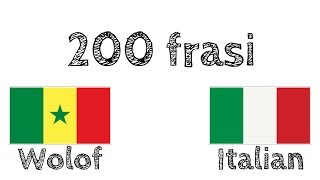 200 frasi - Wolof - Italiano