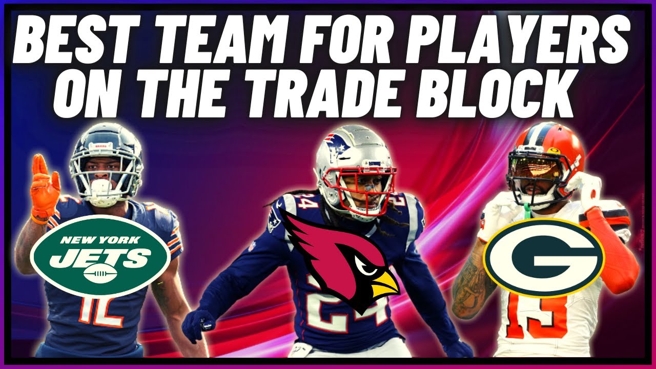 PREDICTING The Best TRADE Destinations For Top NFL Players On The Trade ...