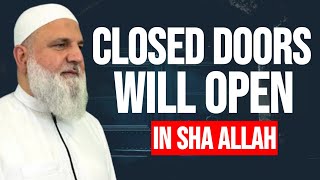 WATCH THIS IF YOU NEED ALLAH TO OPEN DOORS IN YOUR LIFE | Islamic Lectures | Ustadh Mohamad Bajoor