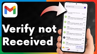 How to Fix Gmail Not Receiving Verification Code on Android
