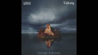 London Grammar   Talking (George X Remix)