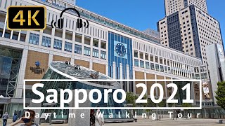 Sapporo 2021 Daytime Walking Tour - Hokkaido Japan [4K/Binaural]