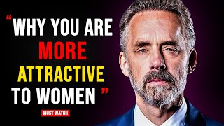 Why You Are More Attractive To Women - Jordan Peterson