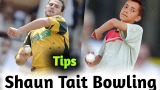 Shaun Tait Bowling Action Tips How to bowling