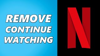 How to Remove Continue Watching on Netflix (2024)