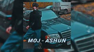 Moj - Ashun