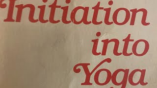 Initiation Into Yoga Chapter 3 - The Sacred Marriage