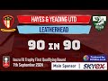 Hayes & Yeading Utd v Leatherhead | 90in90 HIGHLIGHTS | 7th Sept 2024