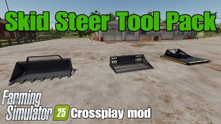 Skid Steer Tool Pack / FS25 crossplay mod