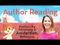 KeeKee's Big Adventures in Amsterdam, Netherlands - Author Read Aloud | Educational Videos for Kids