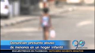 Junio 13 de 2014. Denuncian presunto abuso sexual a tres niñas en hogar infantil del ICBF